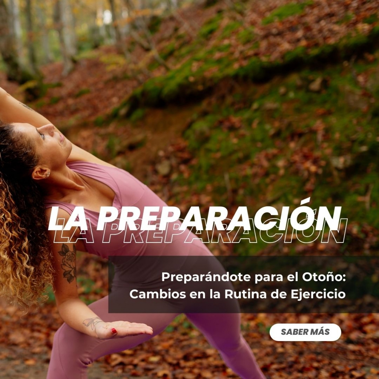 Preparándote para el Otoño: Cambios en la Rutina de Ejercicio
